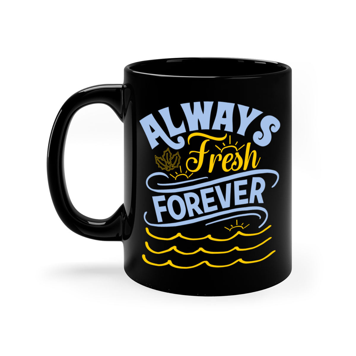 Always Fresh Forever15# Mug in five vibrant colors with a glossy finish and C-shaped handle, perfect for coffee and tea.