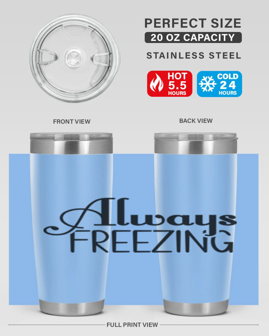 Always Freezing 7# winter tumbler in stainless steel with a drink-thru lid, showcasing its sleek design and double wall insulation.