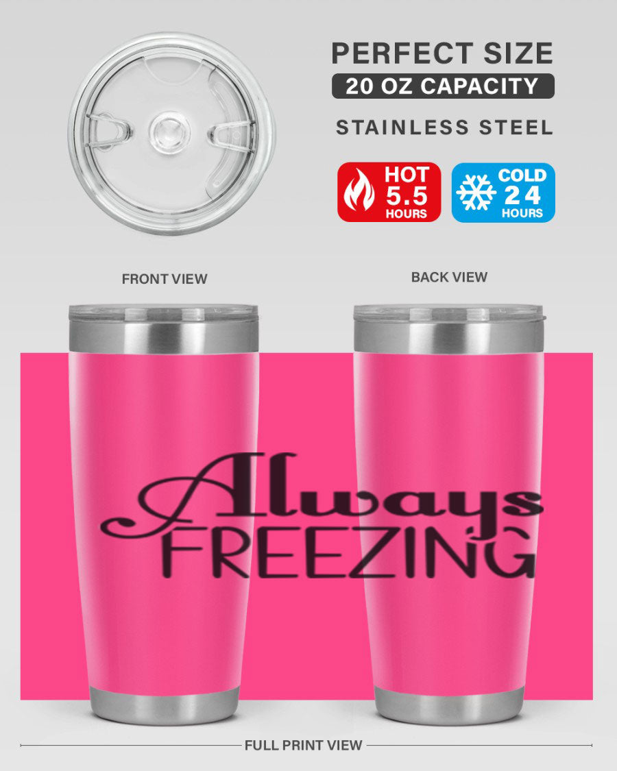 Always Freezing 7# winter tumbler in stainless steel with a drink-thru lid, showcasing its sleek design and double wall insulation.
