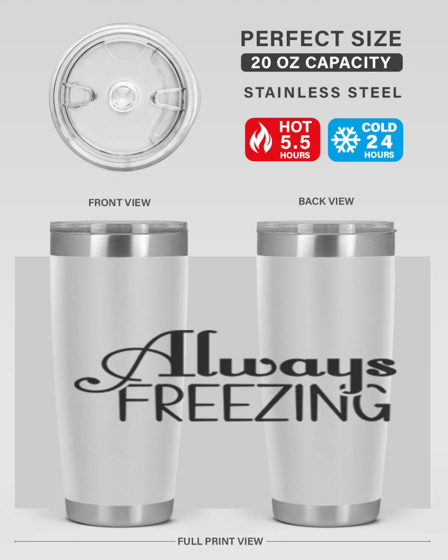 Always Freezing 7# winter tumbler in stainless steel with a drink-thru lid, showcasing its sleek design and double wall insulation.