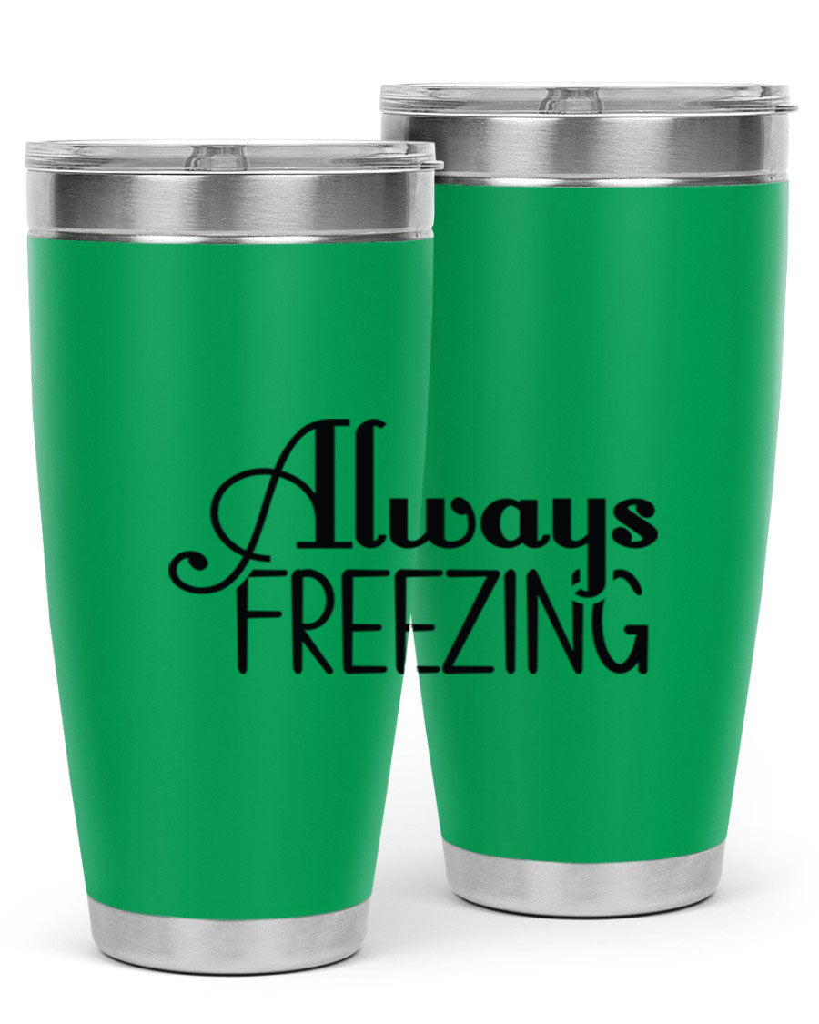 Always Freezing 7# winter tumbler in stainless steel with a drink-thru lid, showcasing its sleek design and double wall insulation.