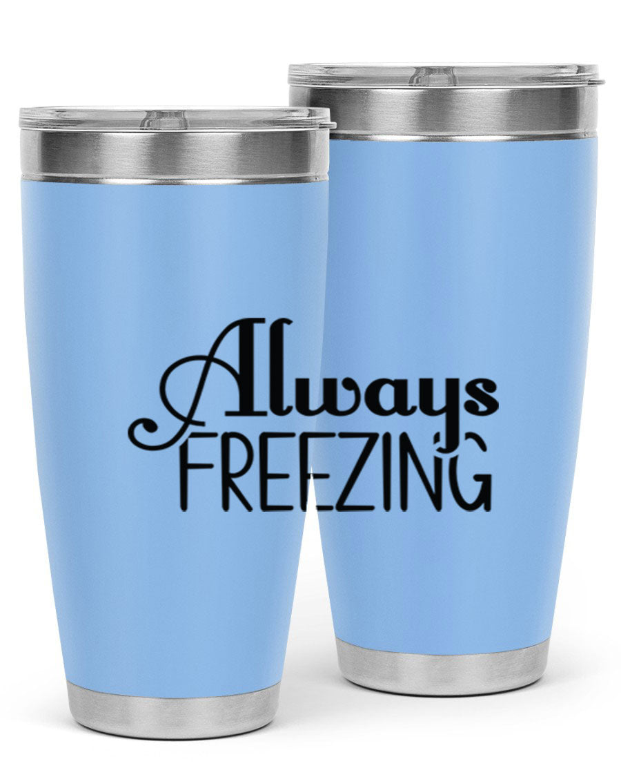 Always Freezing 7# winter tumbler in stainless steel with a drink-thru lid, showcasing its sleek design and double wall insulation.