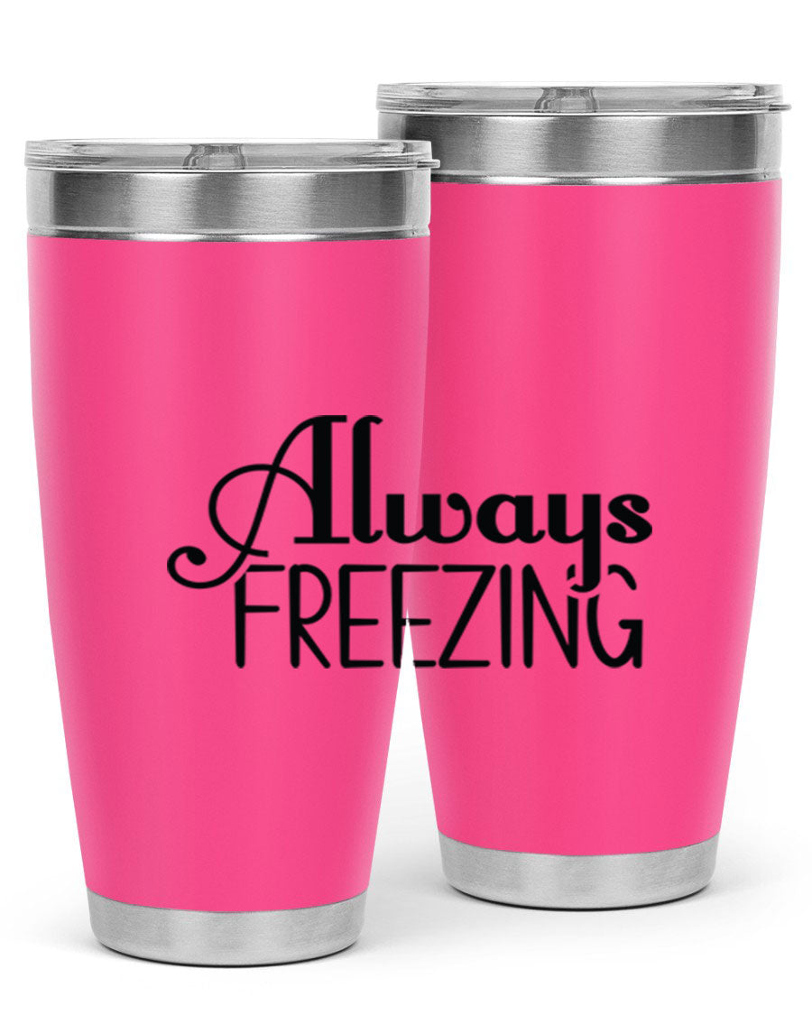 Always Freezing 7# winter tumbler in stainless steel with a drink-thru lid, showcasing its sleek design and double wall insulation.