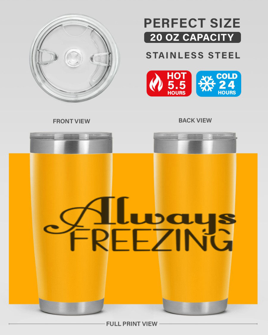 Always Freezing 7# winter tumbler in stainless steel with a drink-thru lid, showcasing its sleek design and double wall insulation.