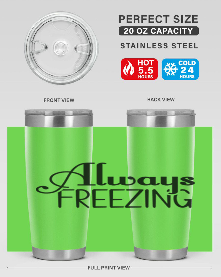 Always Freezing 7# winter tumbler in stainless steel with a drink-thru lid, showcasing its sleek design and double wall insulation.