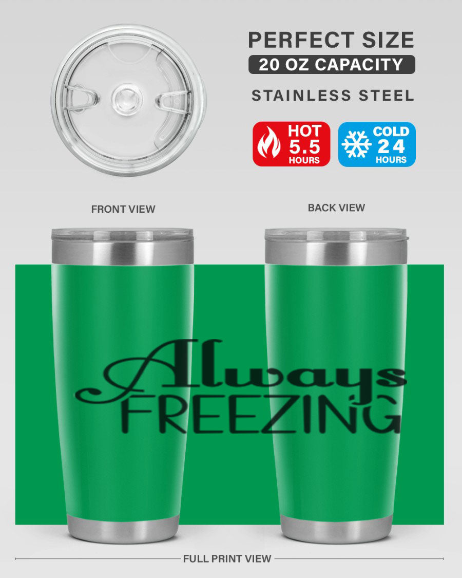 Always Freezing 7# winter tumbler in stainless steel with a drink-thru lid, showcasing its sleek design and double wall insulation.