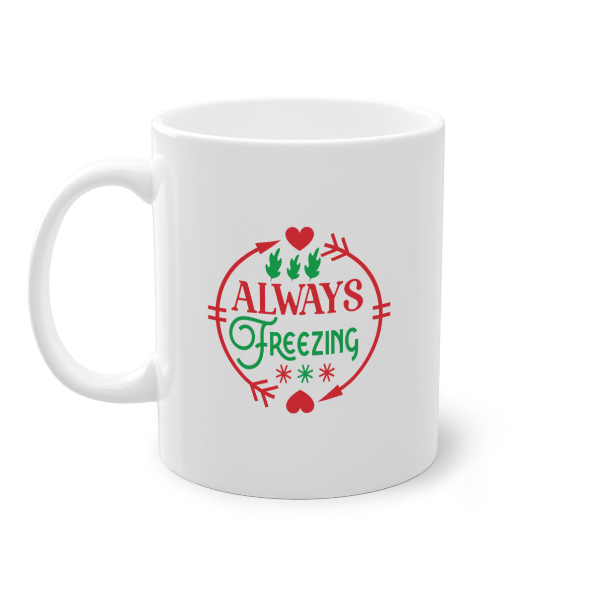 Always Freezing 8# Mug with colorful handle and glossy finish, available in multiple colors and sizes.