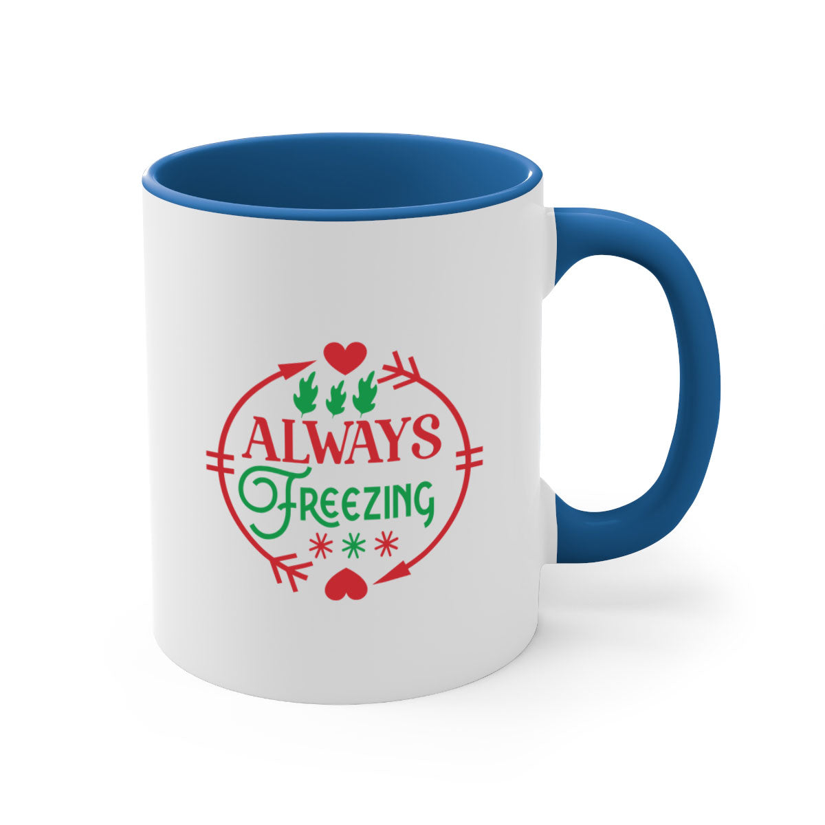 Always Freezing 8# Mug with colorful handle and glossy finish, available in multiple colors and sizes.