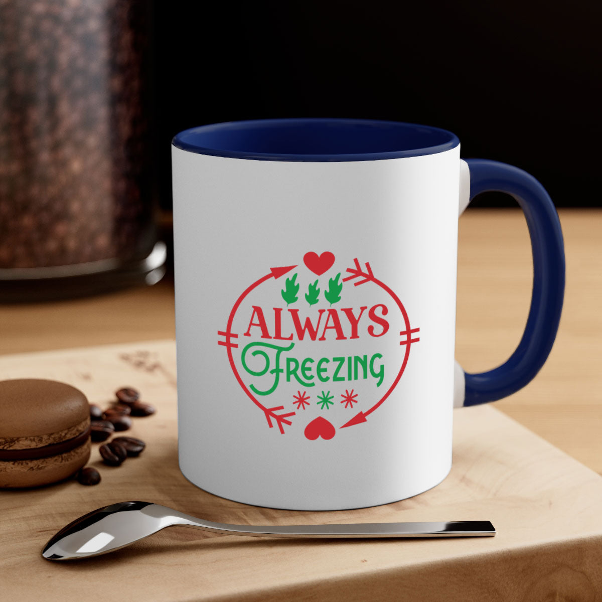 Always Freezing 8# Mug with colorful handle and glossy finish, available in multiple colors and sizes.