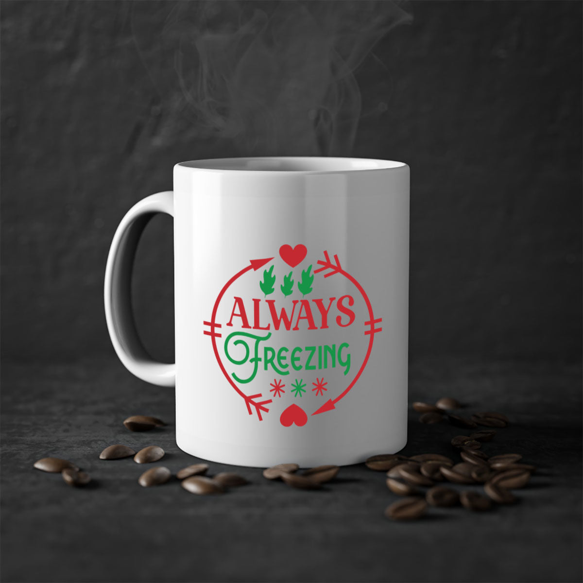 Always Freezing 8# Mug with colorful handle and glossy finish, available in multiple colors and sizes.