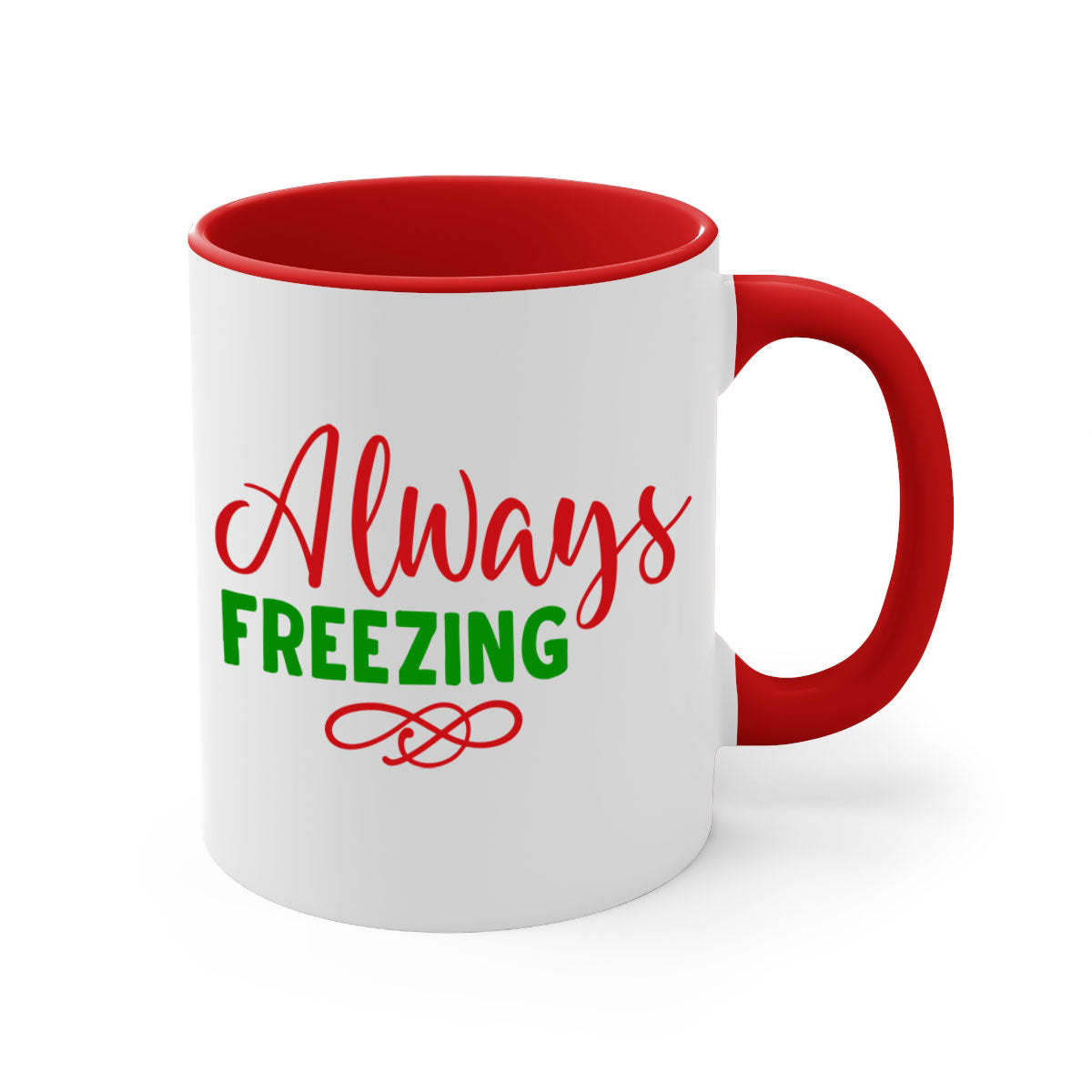Always Freezing 9# Mug featuring a glossy finish, colored handle, and interior, available in multiple colors and sizes.