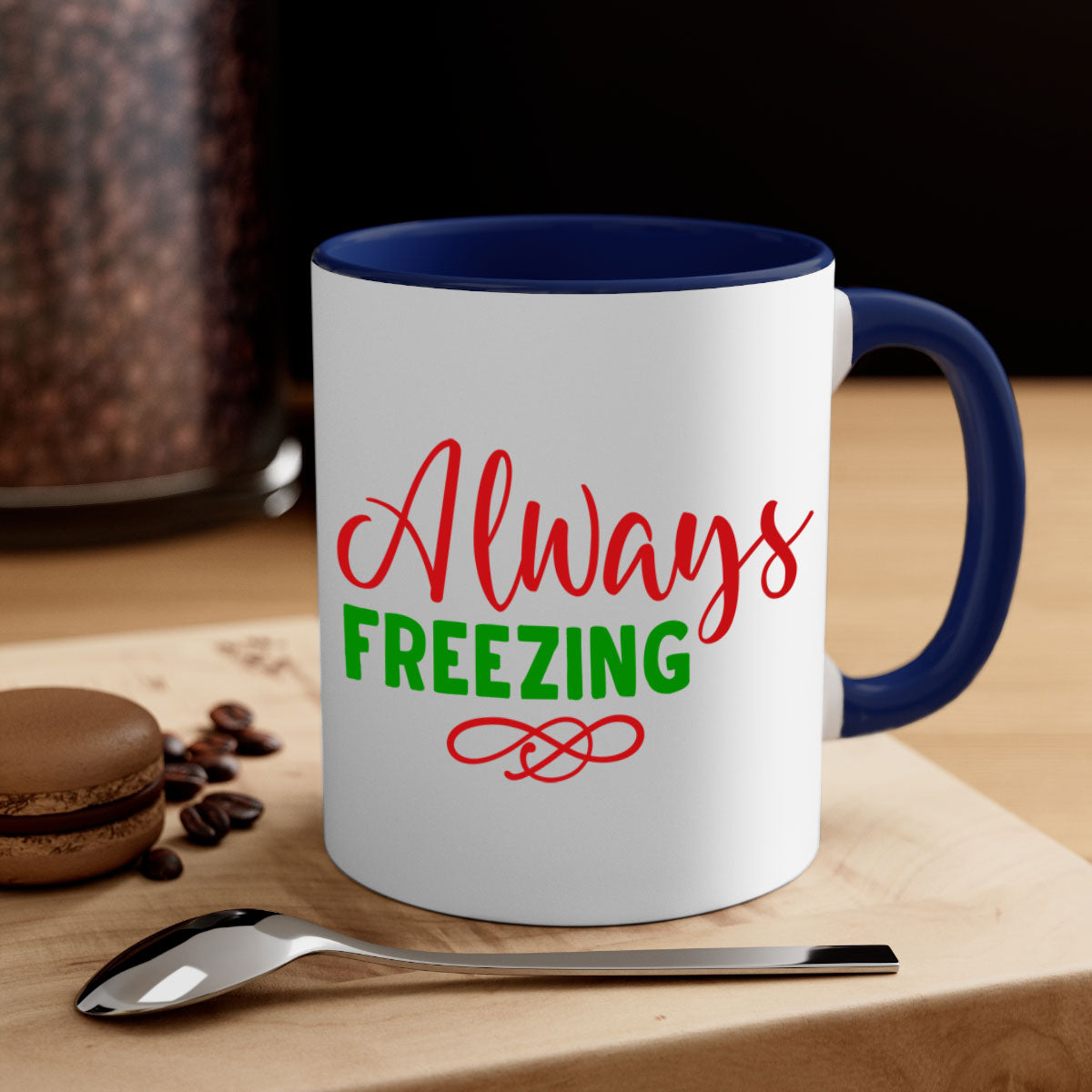 Always Freezing 9# Mug featuring a glossy finish, colored handle, and interior, available in multiple colors and sizes.