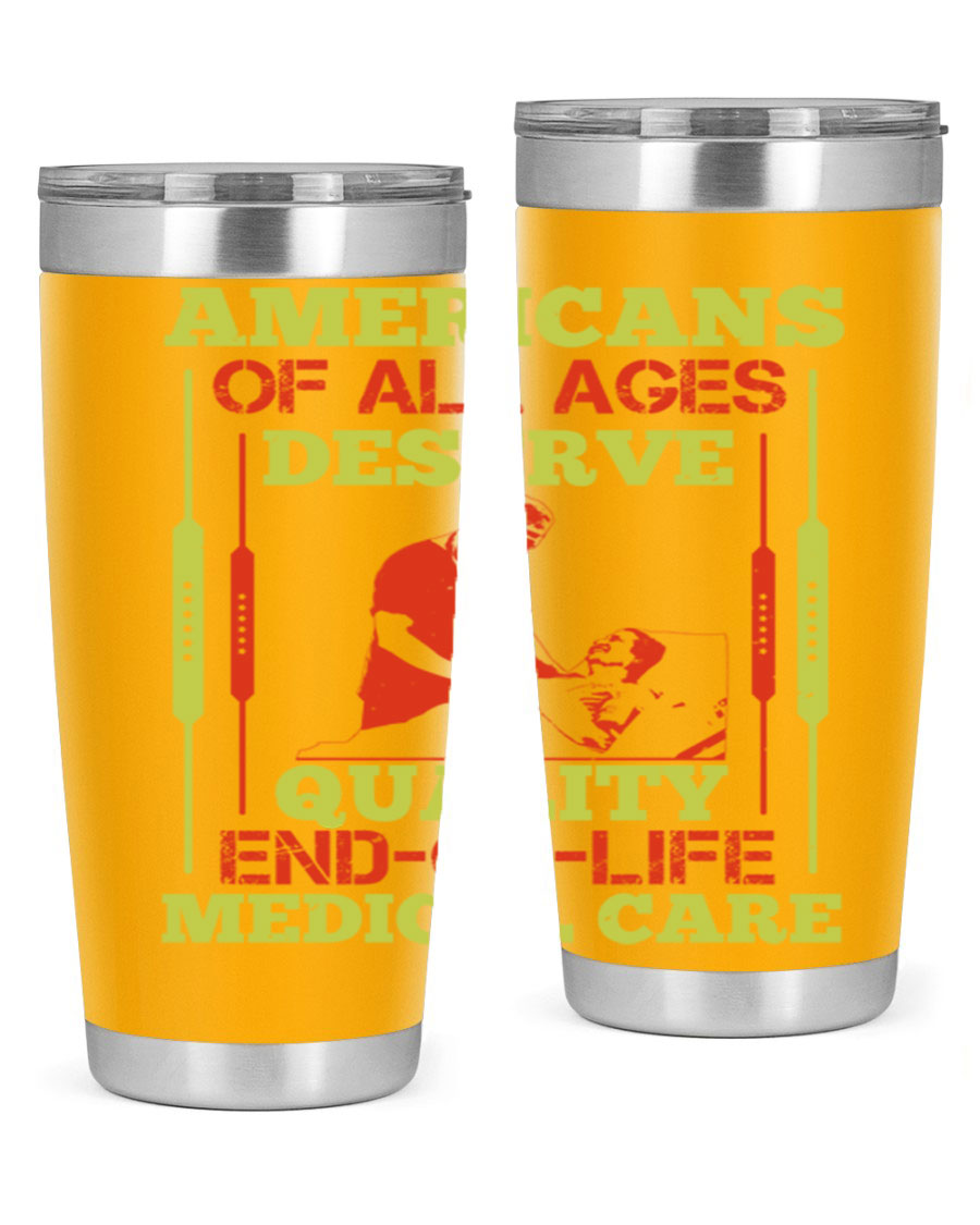 A stylish 20oz and 30oz stainless steel tumbler featuring a message about quality end-of-life medical care, showcasing a sleek design and drink-thru lid.