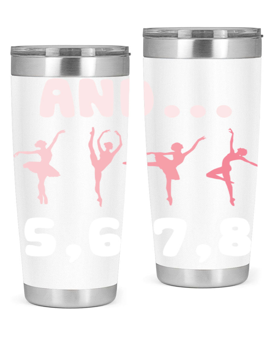 And 5 6 7 8 Ballet 12# Tumbler in stainless steel with a stylish design, perfect for dancers.