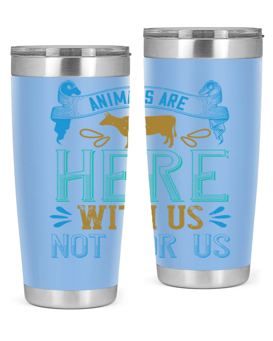 A stylish 20oz vegan tumbler featuring the phrase 'Animals Are Here With Us Not For Us', made from double wall vacuum stainless steel with a copper lining.