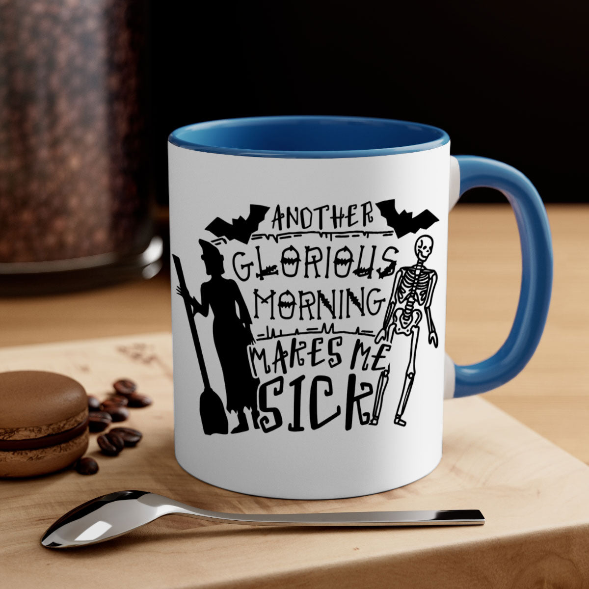 Ceramic coffee mug with humorous quote 'Another Glorious Morning Makes Me Sick', featuring a two-tone design with a colored handle and glossy finish.