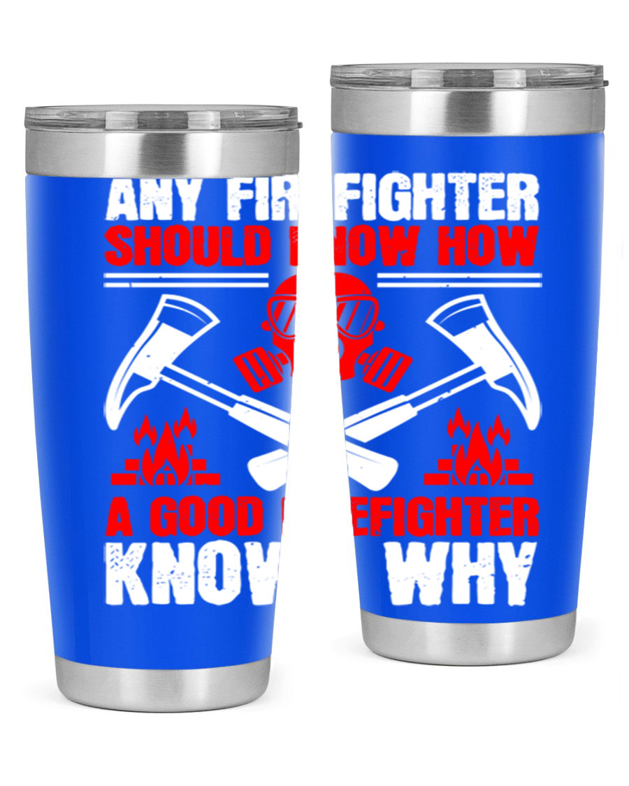 Any Firefighter Tumbler, double wall vacuum stainless steel with copper lining, designed for hot and cold beverages.