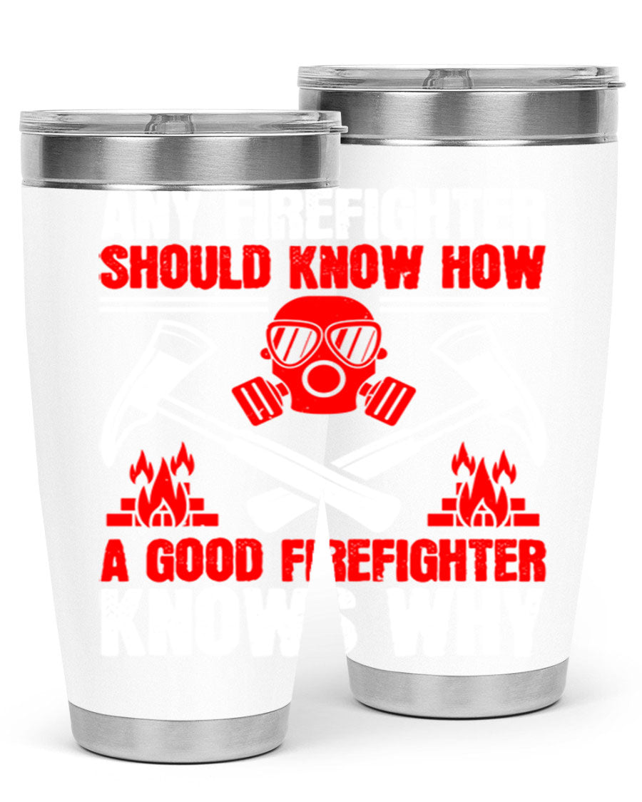 Any Firefighter Tumbler, double wall vacuum stainless steel with copper lining, designed for hot and cold beverages.