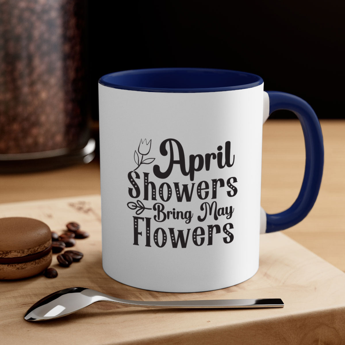 April Showers Bring May Flowers Mug with colorful handle and glossy finish, available in multiple colors.