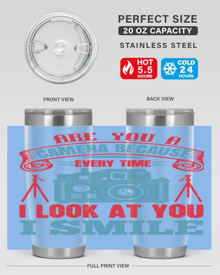 Are You a Camera Because 46# Tumbler, double wall vacuum stainless steel with a sleek design, perfect for photography lovers.