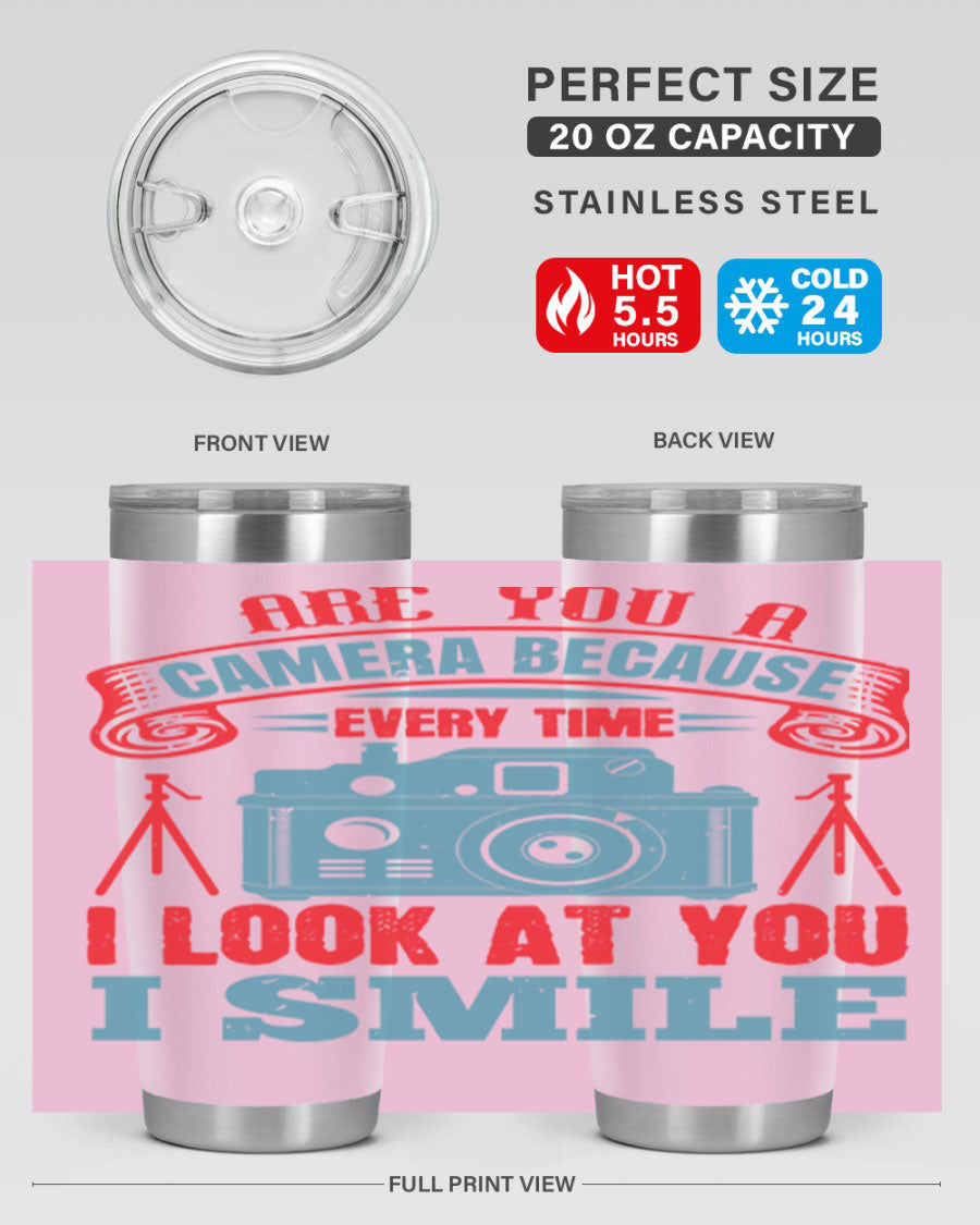 Are You a Camera Because 46# Tumbler, double wall vacuum stainless steel with a sleek design, perfect for photography lovers.