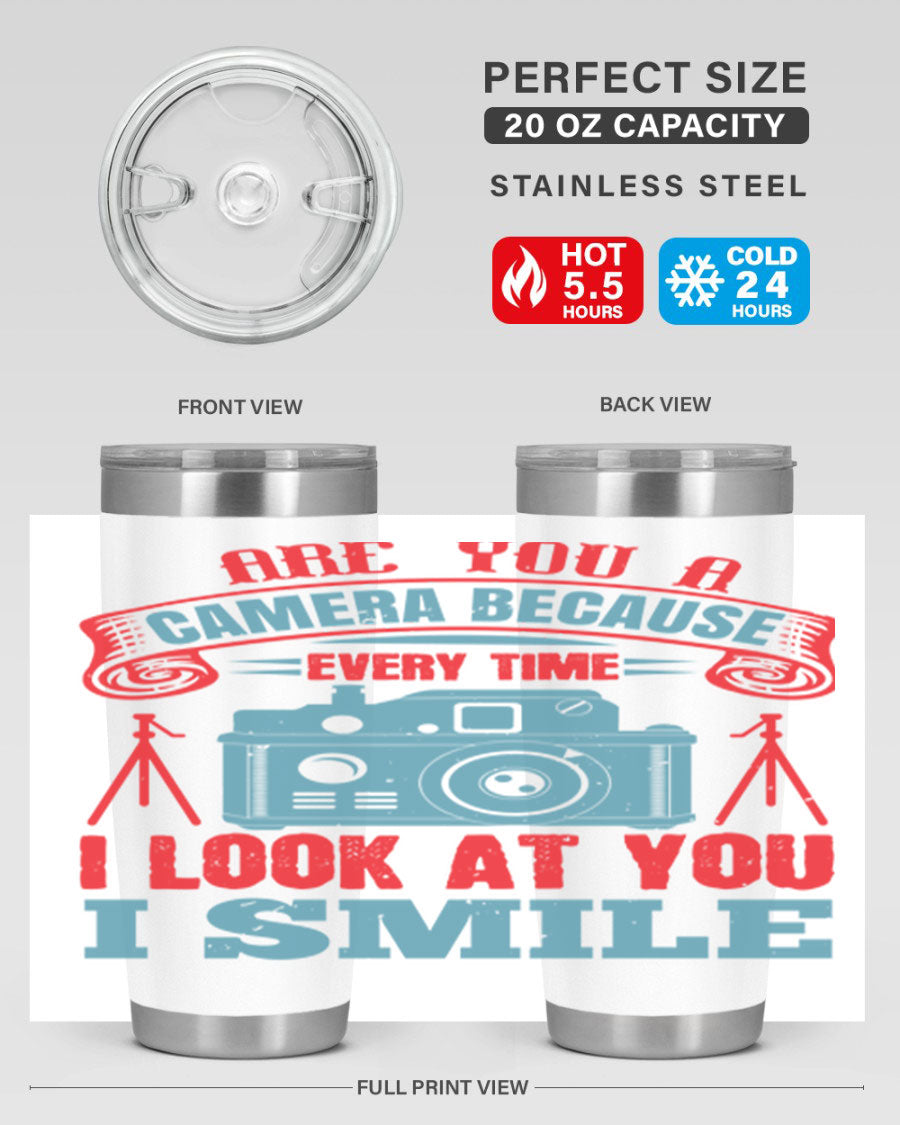 Are You a Camera Because 46# Tumbler, double wall vacuum stainless steel with a sleek design, perfect for photography lovers.