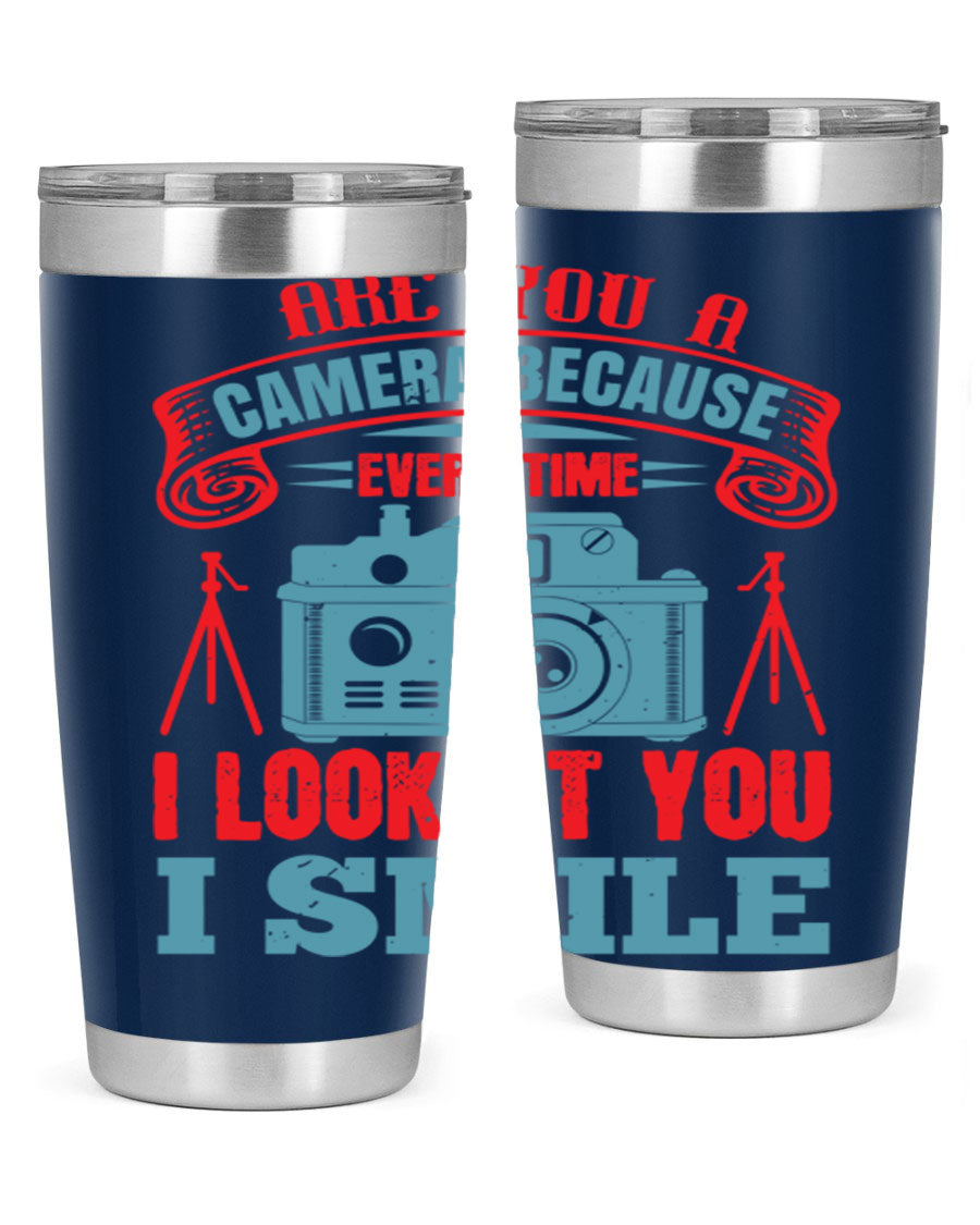 Are You a Camera Because 46# Tumbler, double wall vacuum stainless steel with a sleek design, perfect for photography lovers.