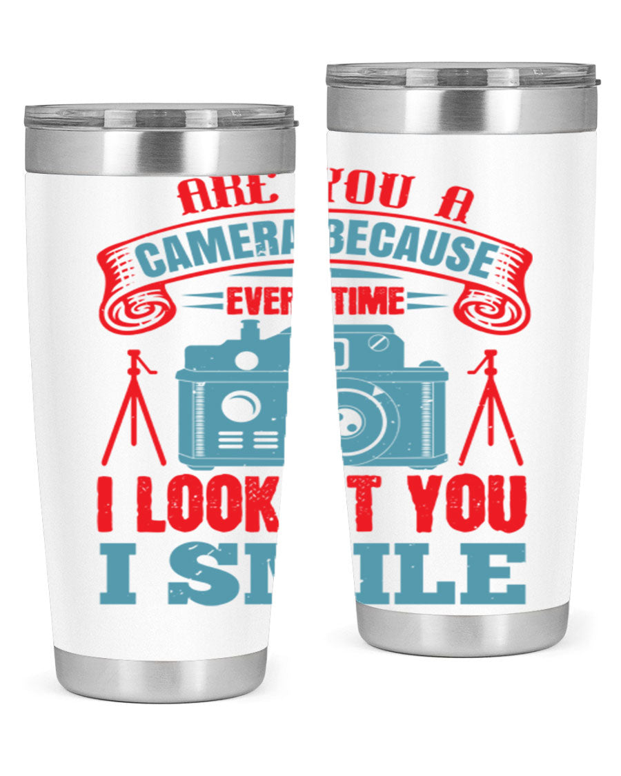 Are You a Camera Because 46# Tumbler, double wall vacuum stainless steel with a sleek design, perfect for photography lovers.