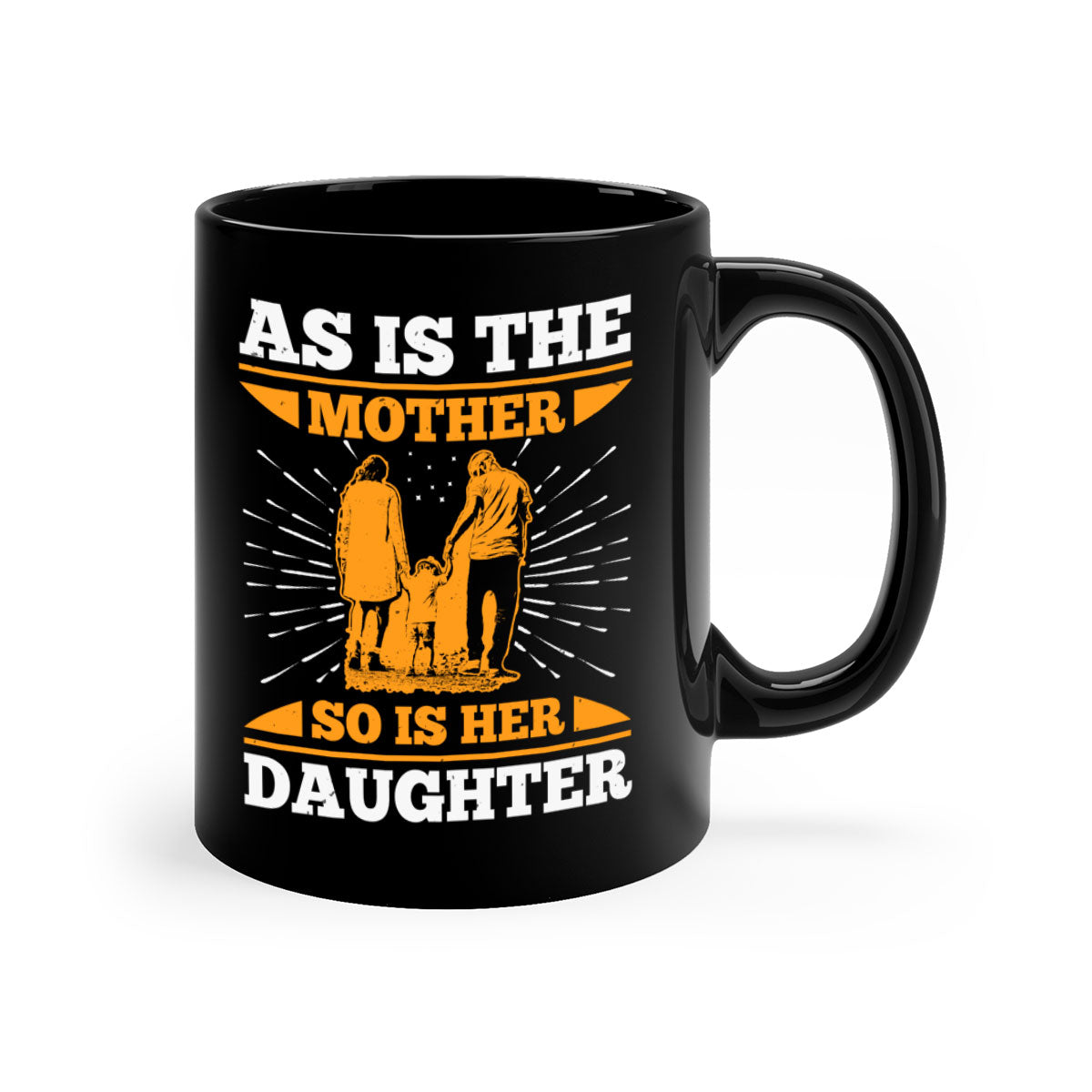 Two-tone ceramic mug with colored handle and interior, featuring the phrase 'As Is the Mother So Is Her Daughter' for Mother's Day.