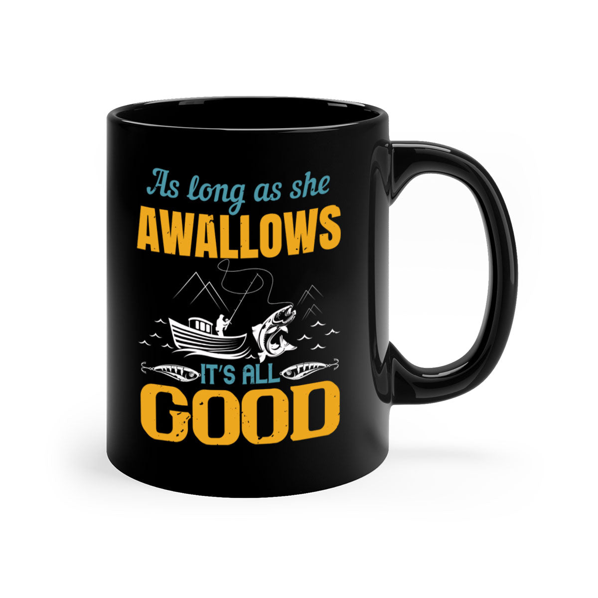 Two-tone fishing mug with humorous design, available in multiple colors and sizes, featuring a glossy finish and easy-grip handle.