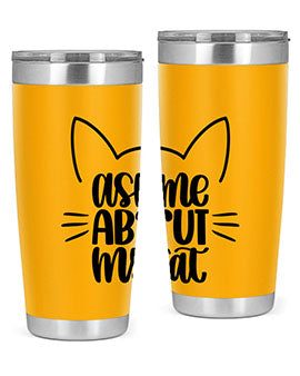 Ask Me About My Cat Style 77# tumbler in stainless steel with a vibrant cat-themed design, perfect for hot and cold beverages.