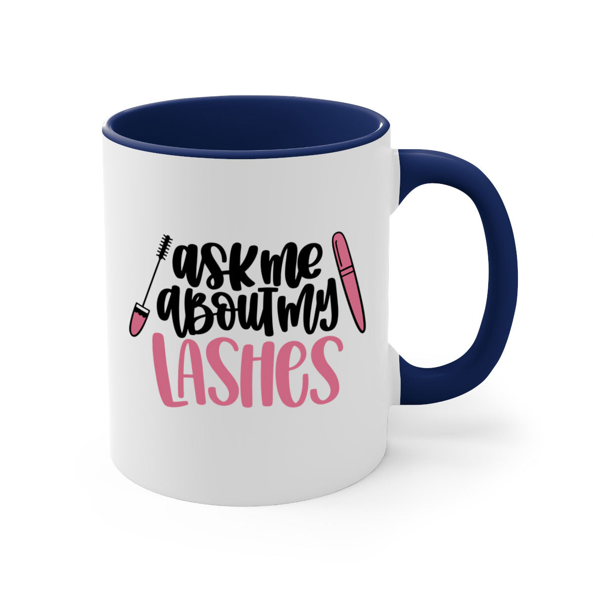 Ask Me About My Lashes Style 144# Mug with colorful handle and glossy finish, available in multiple colors.
