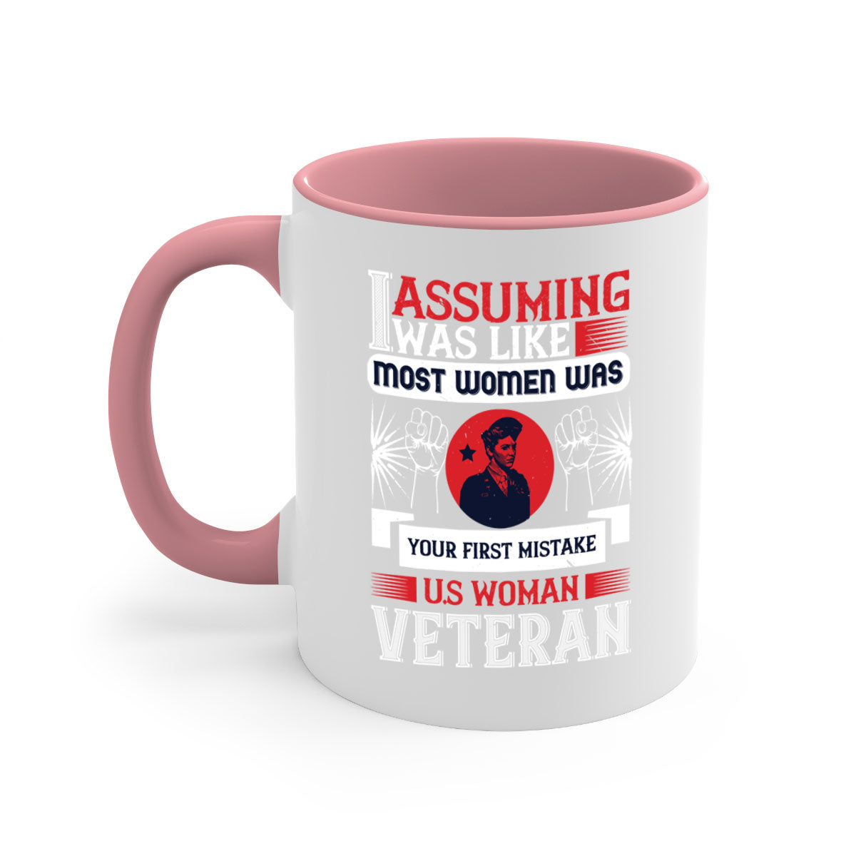 A stylish two-tone ceramic mug with a colored handle and glossy finish, featuring the phrase 'Assuming I Was Like Most Women Was Your First Mistake'.