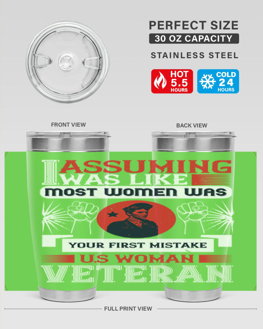 A stylish 20oz and 30oz stainless steel tumbler featuring the phrase 'Assuming I Was Like Most Women' with a modern design, perfect for hot and cold beverages.