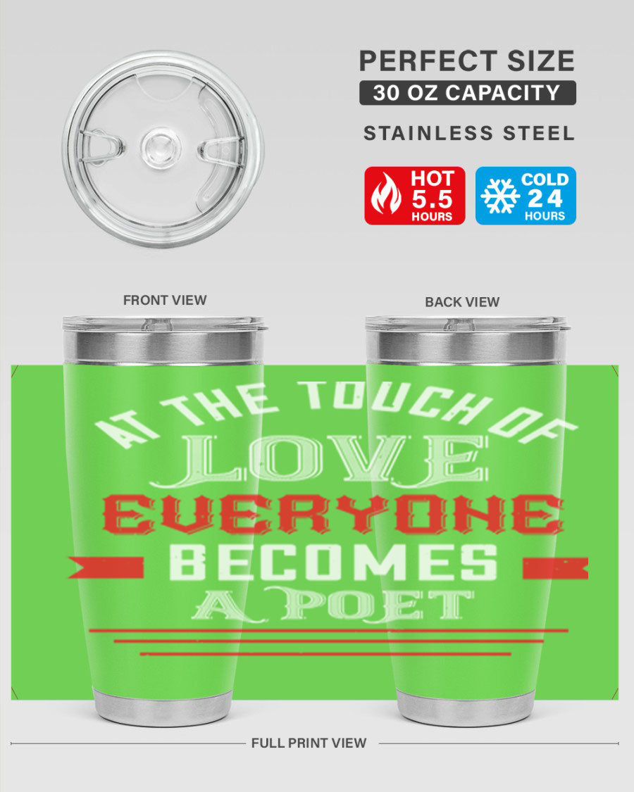 At the Touch of Love 69# 20oz stainless steel tumbler with a sleek design, perfect for keeping beverages hot or cold.