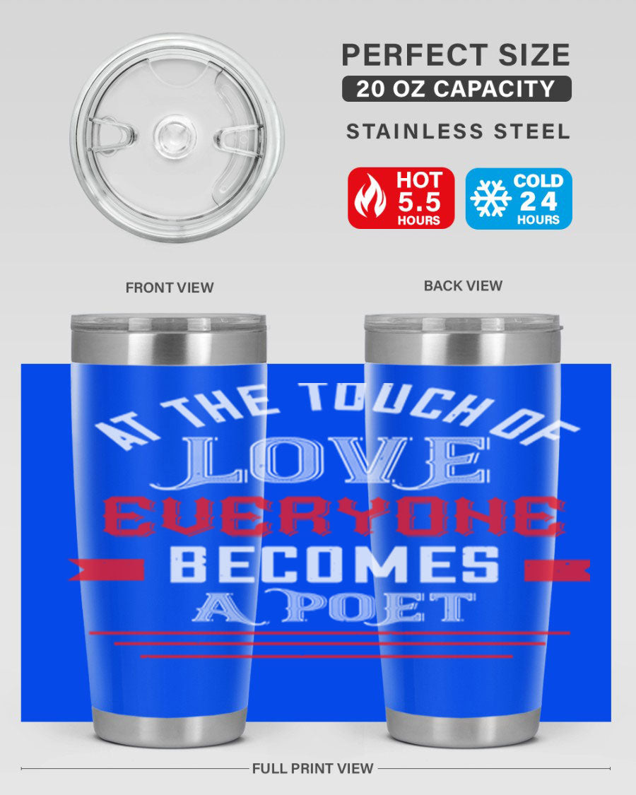 At the Touch of Love 69# 20oz stainless steel tumbler with a sleek design, perfect for keeping beverages hot or cold.