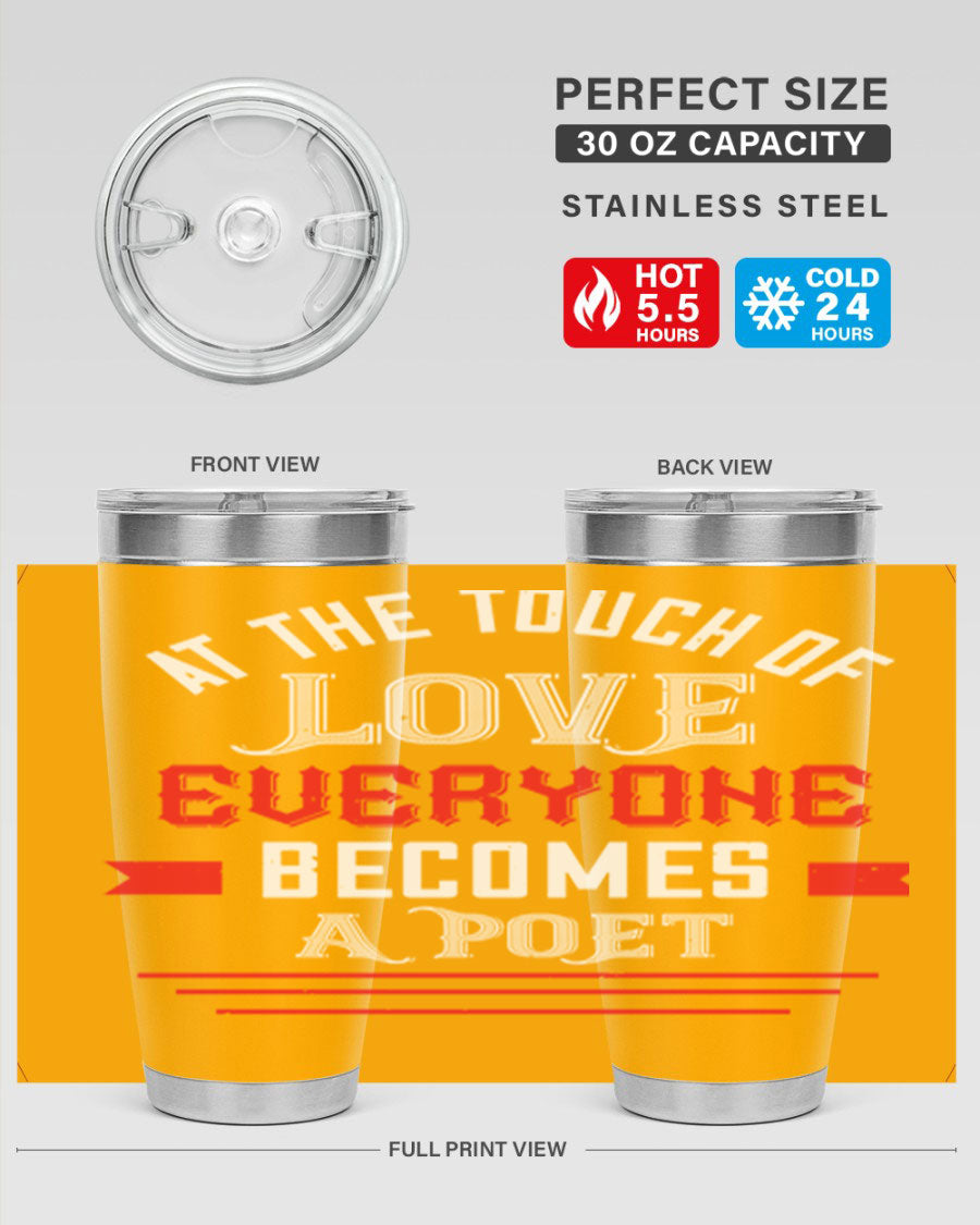 At the Touch of Love 69# 20oz stainless steel tumbler with a sleek design, perfect for keeping beverages hot or cold.