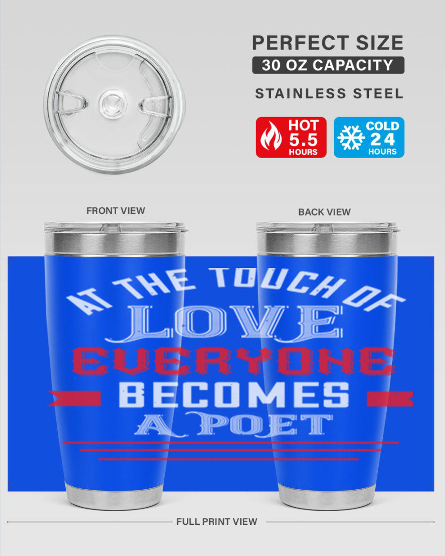 At the Touch of Love 69# 20oz stainless steel tumbler with a sleek design, perfect for keeping beverages hot or cold.