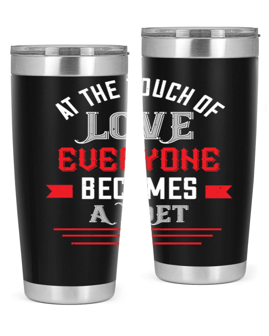 At the Touch of Love 69# 20oz stainless steel tumbler with a sleek design, perfect for keeping beverages hot or cold.