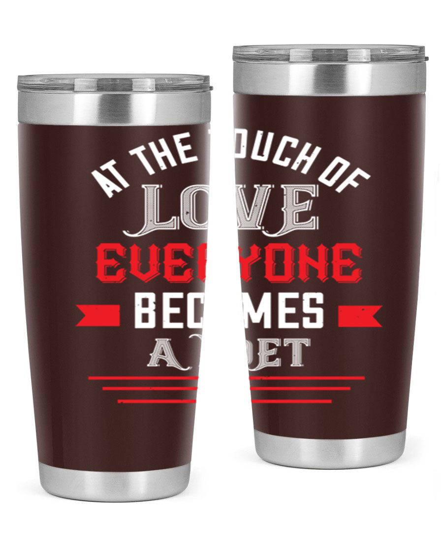 At the Touch of Love 69# 20oz stainless steel tumbler with a sleek design, perfect for keeping beverages hot or cold.