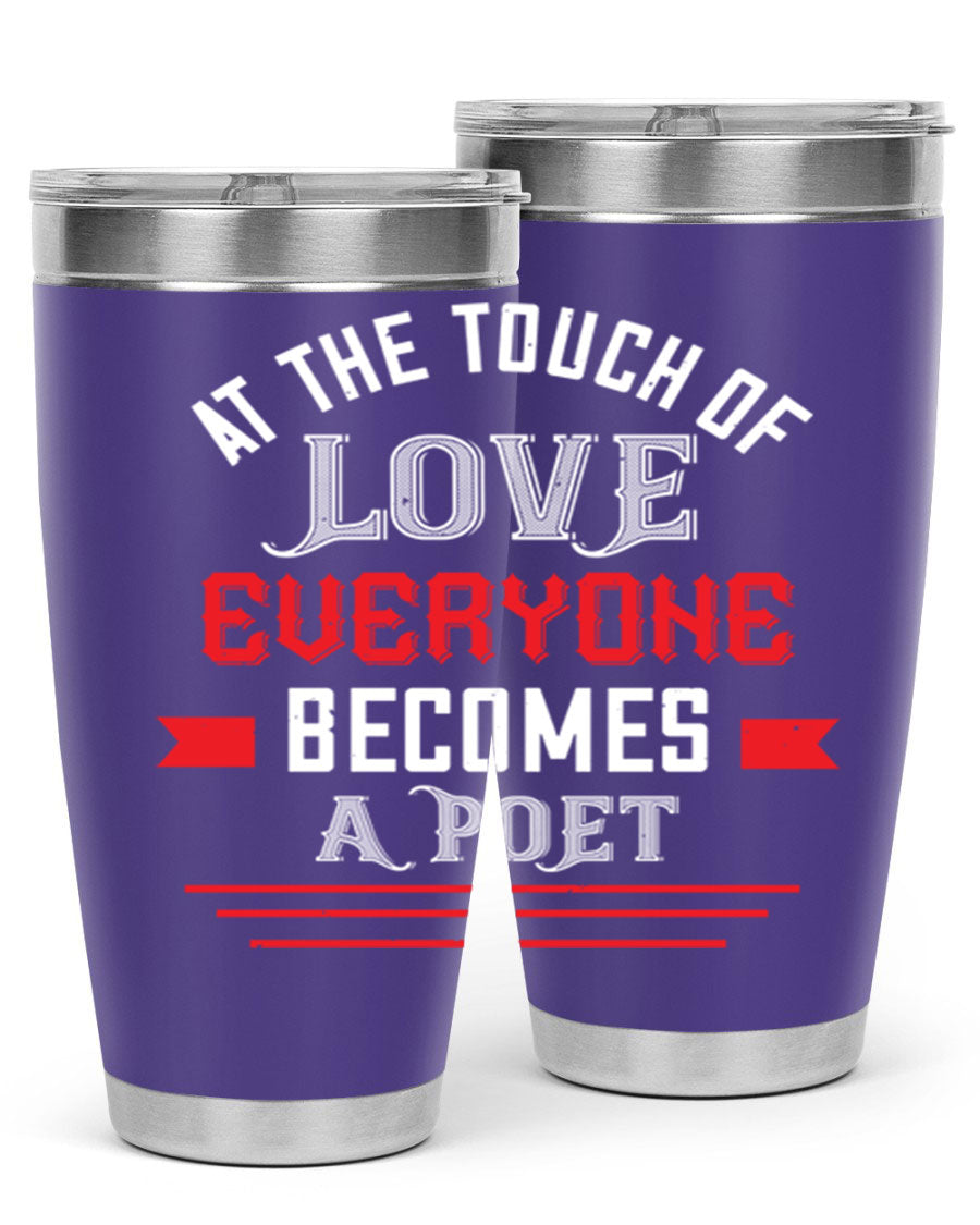 At the Touch of Love 69# 20oz stainless steel tumbler with a sleek design, perfect for keeping beverages hot or cold.