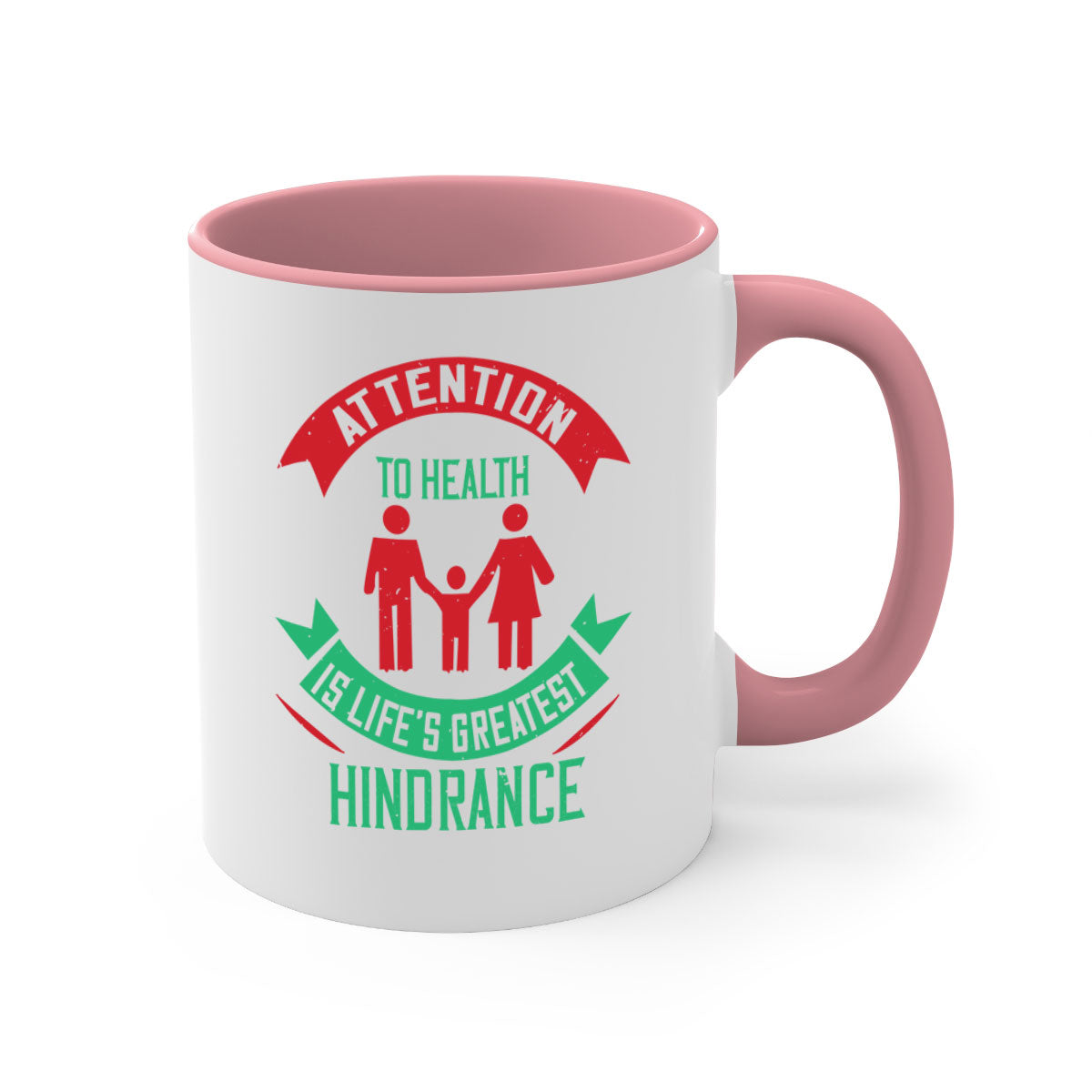 Attention to Health is Life's Greatest Hindrance Style 17# Mug featuring a two-tone design with a colored handle and glossy finish.
