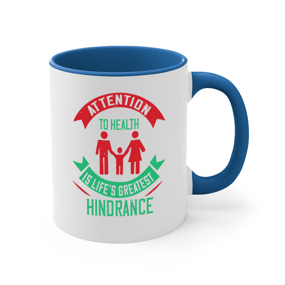 Attention to Health is Life's Greatest Hindrance Style 17# Mug featuring a two-tone design with a colored handle and glossy finish.