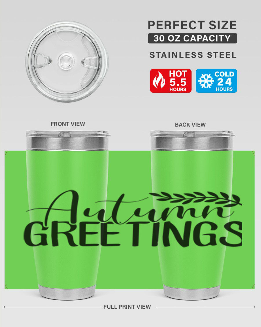 Autumn Greetings 20oz Tumbler featuring a fall-themed design, made of double wall vacuum stainless steel with a drink-thru lid.