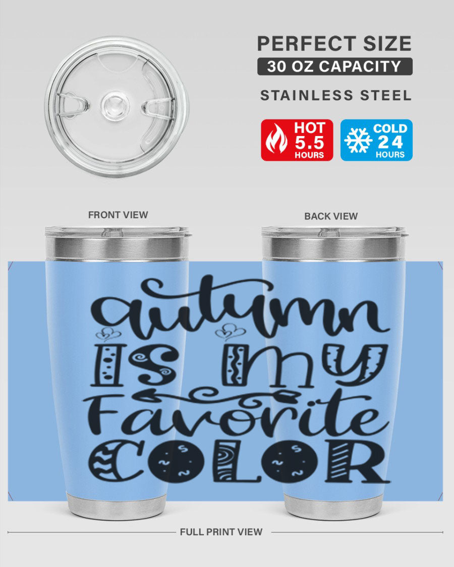 Autumn Is My Favorite Color 19# tumbler featuring vibrant fall colors and a stainless steel design, perfect for hot and cold beverages.