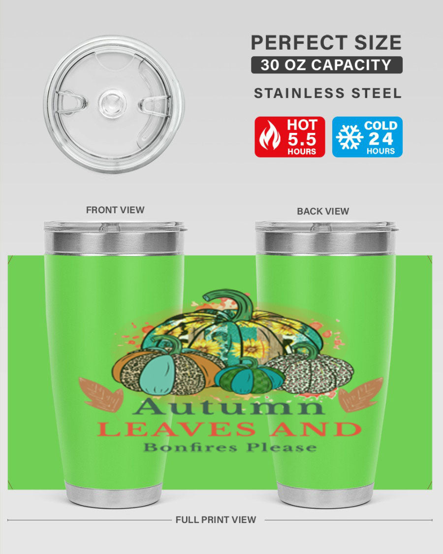 Autumn Leaves And Bonfires Please 25# tumbler featuring a stylish fall design, double wall vacuum stainless steel construction, and a drink-thru lid.