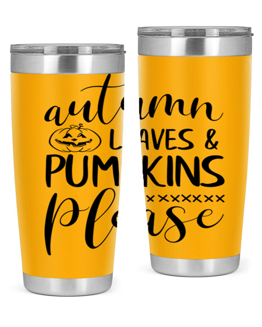 Autumn Leaves Pumpkins Please 24oz Tumbler featuring a fall-themed design, double wall vacuum stainless steel construction, and a drink-thru lid.