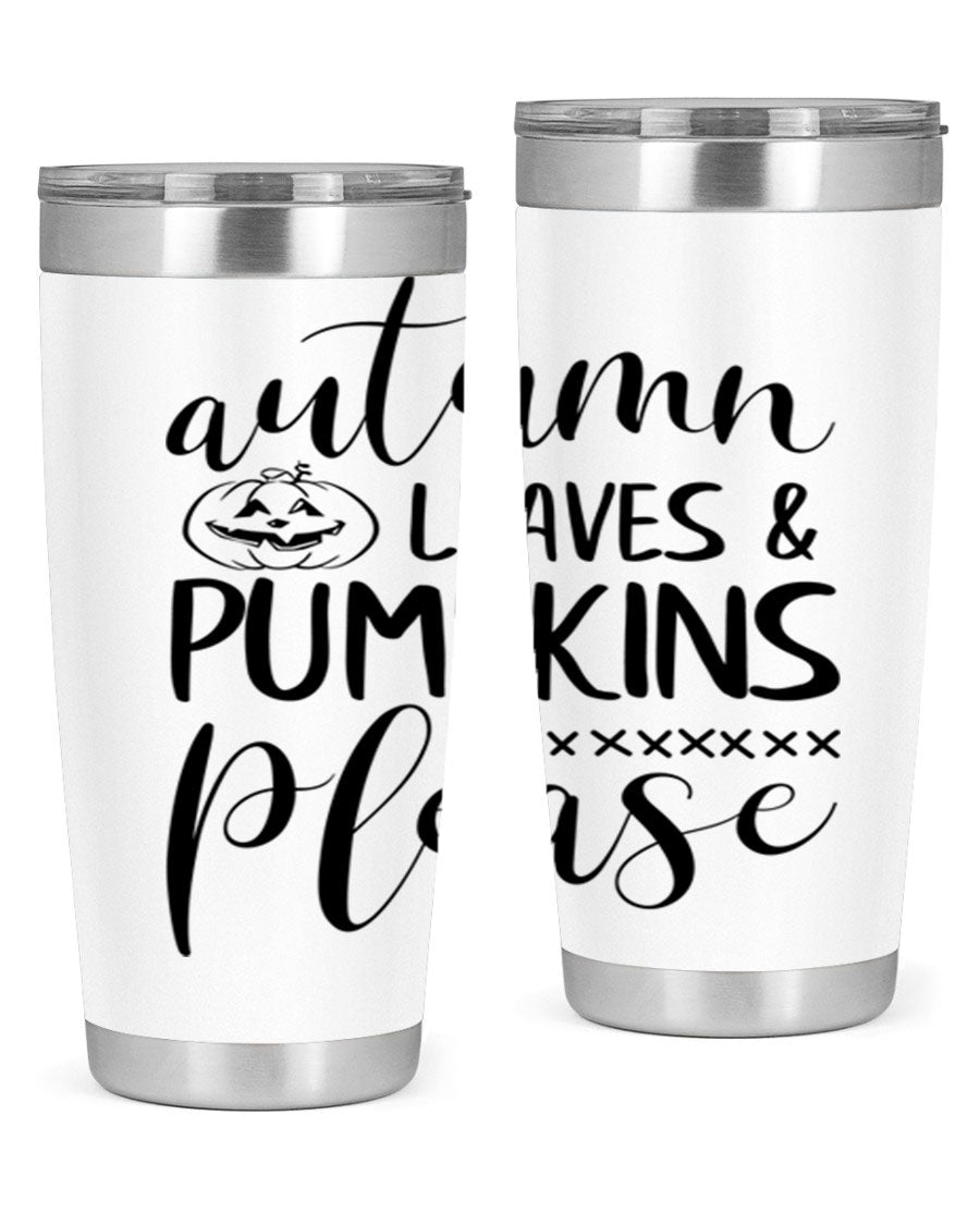 Autumn Leaves Pumpkins Please 24oz Tumbler featuring a fall-themed design, double wall vacuum stainless steel construction, and a drink-thru lid.