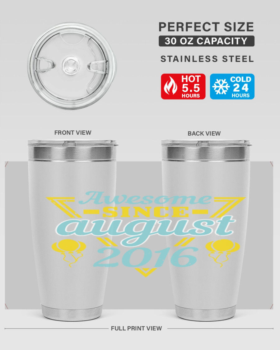 Awesome Since August Style 13# birthday tumbler, 20oz stainless steel with vibrant design, perfect for hot and cold beverages.