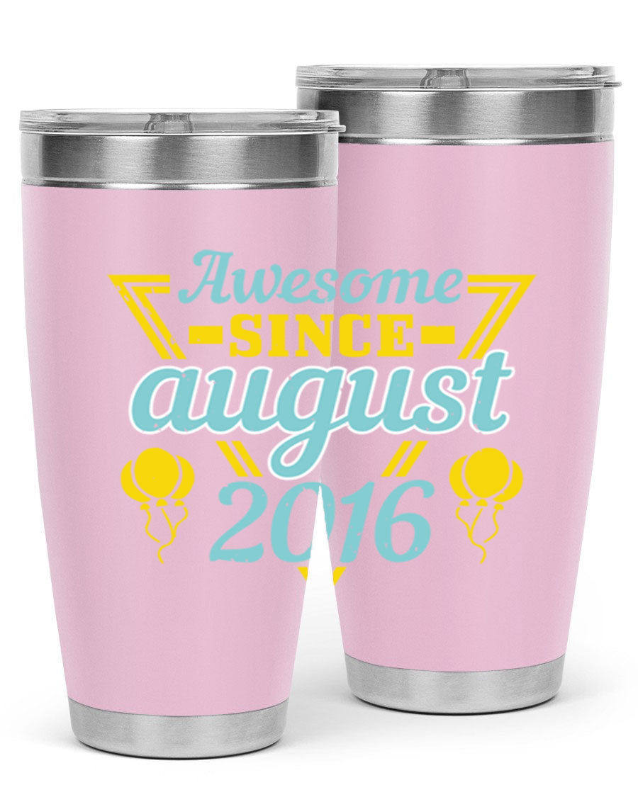 Awesome Since August Style 13# birthday tumbler, 20oz stainless steel with vibrant design, perfect for hot and cold beverages.